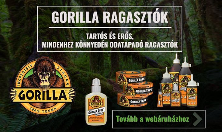 Gorilla ragasztók / Tape és folyékony ragasztók