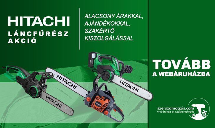 Hitachi láncfűrész akció